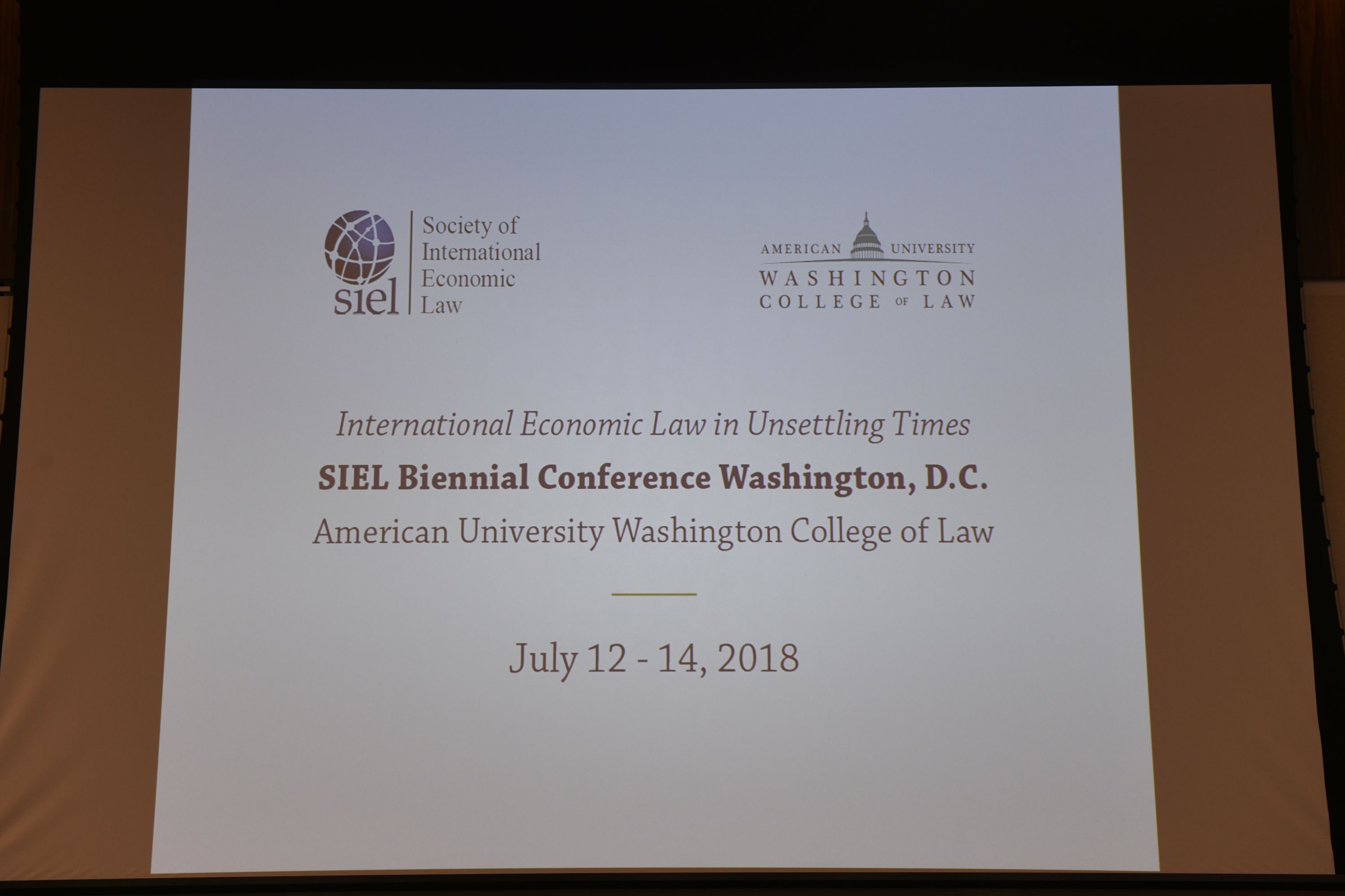 International Economic Law in Unsettling Times - SIEL Biennial Global Conference Washington, DC