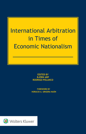 International Arbitration in Times of Economic Nationalism