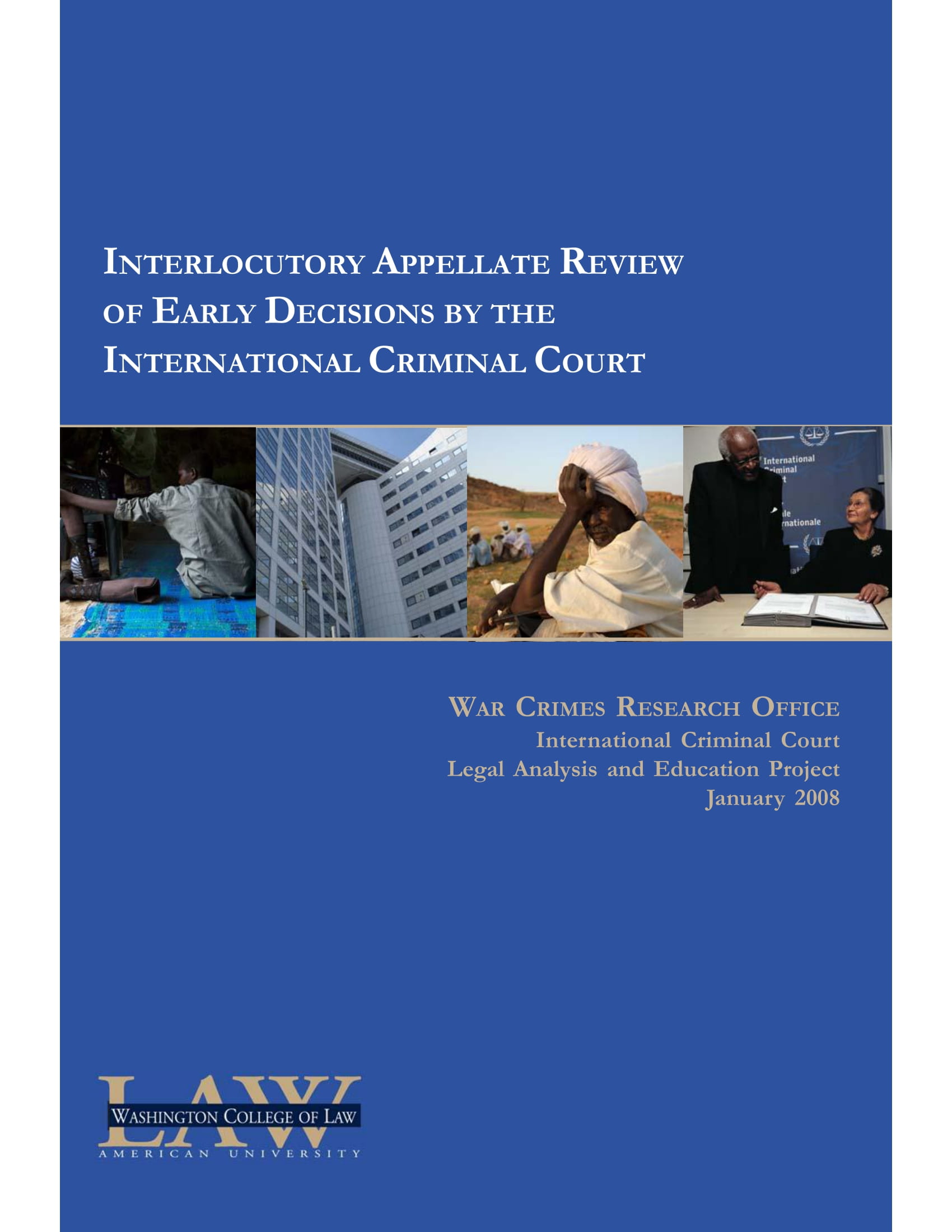 Report 2: Interlocutory Appellate Review of Early Decisions by the International Criminal Court