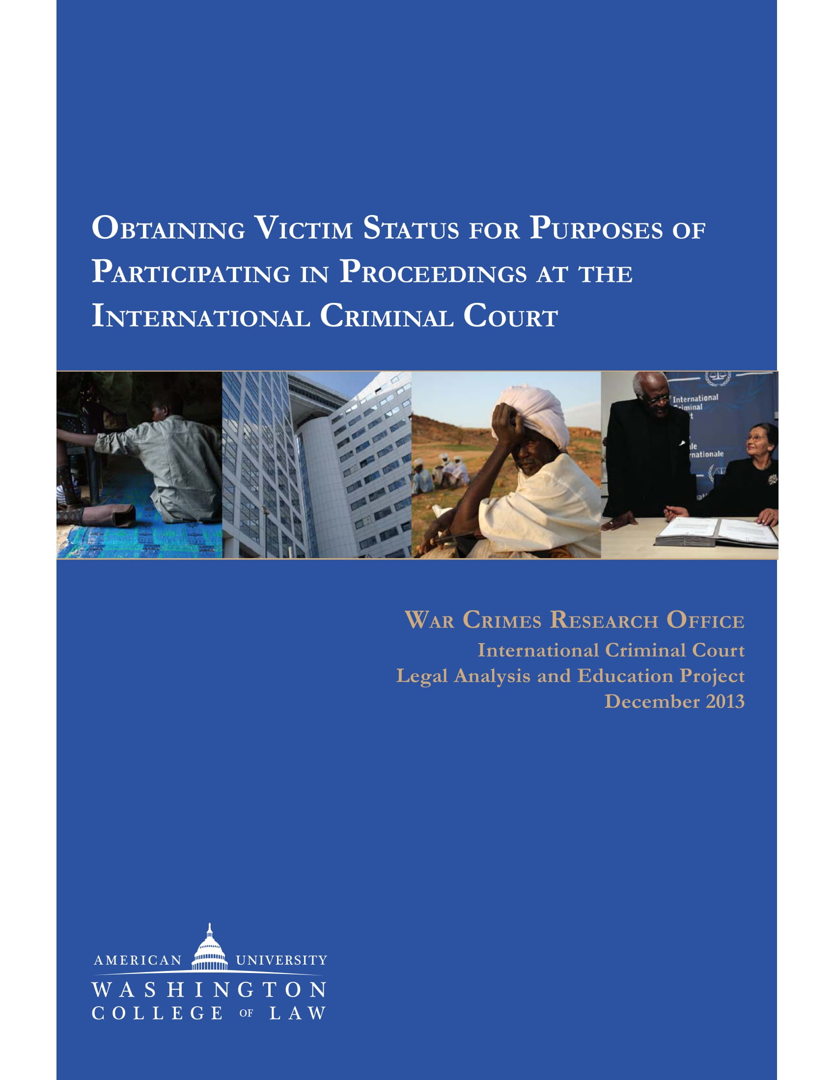 Report 18: Obtaining Victim Status for Purposes of Participating in Proceedings at the International Criminal Court