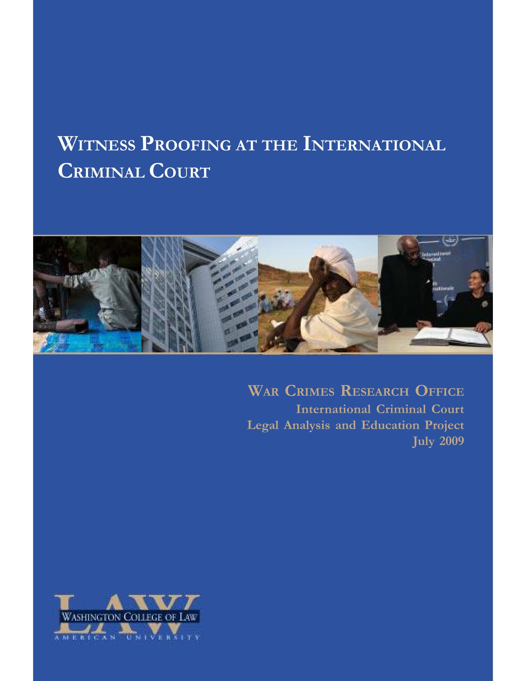 Report 7: Witness Proofing at the International Criminal Court