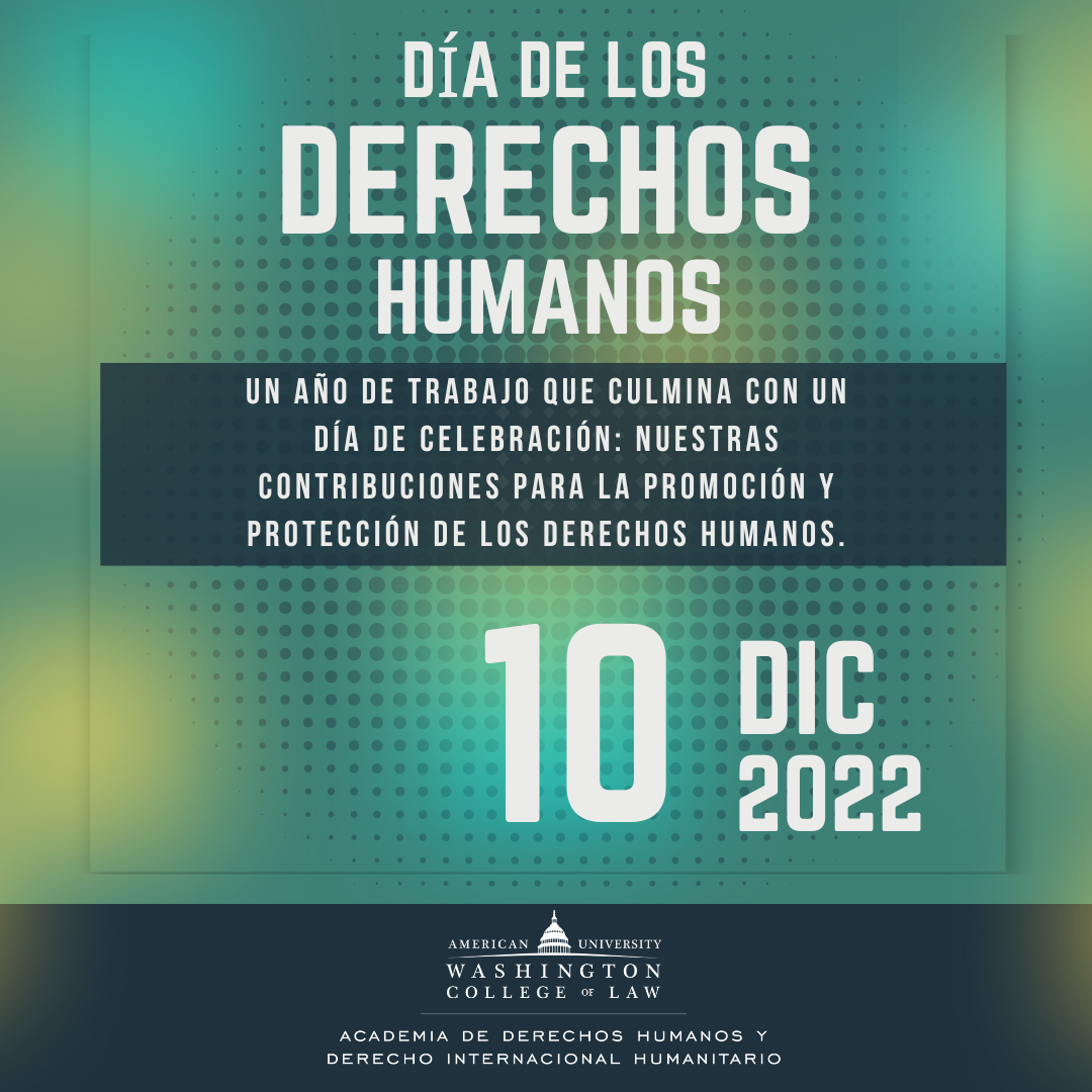 Día de los Derechos Humanos Diciembre 10, 2022