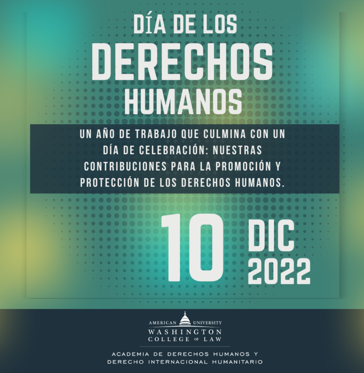 Celebrando el día de los derechos humanos - Diciembre 10, 2022
